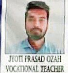 Jyoti Prasad Ozah, Vocational Teacher